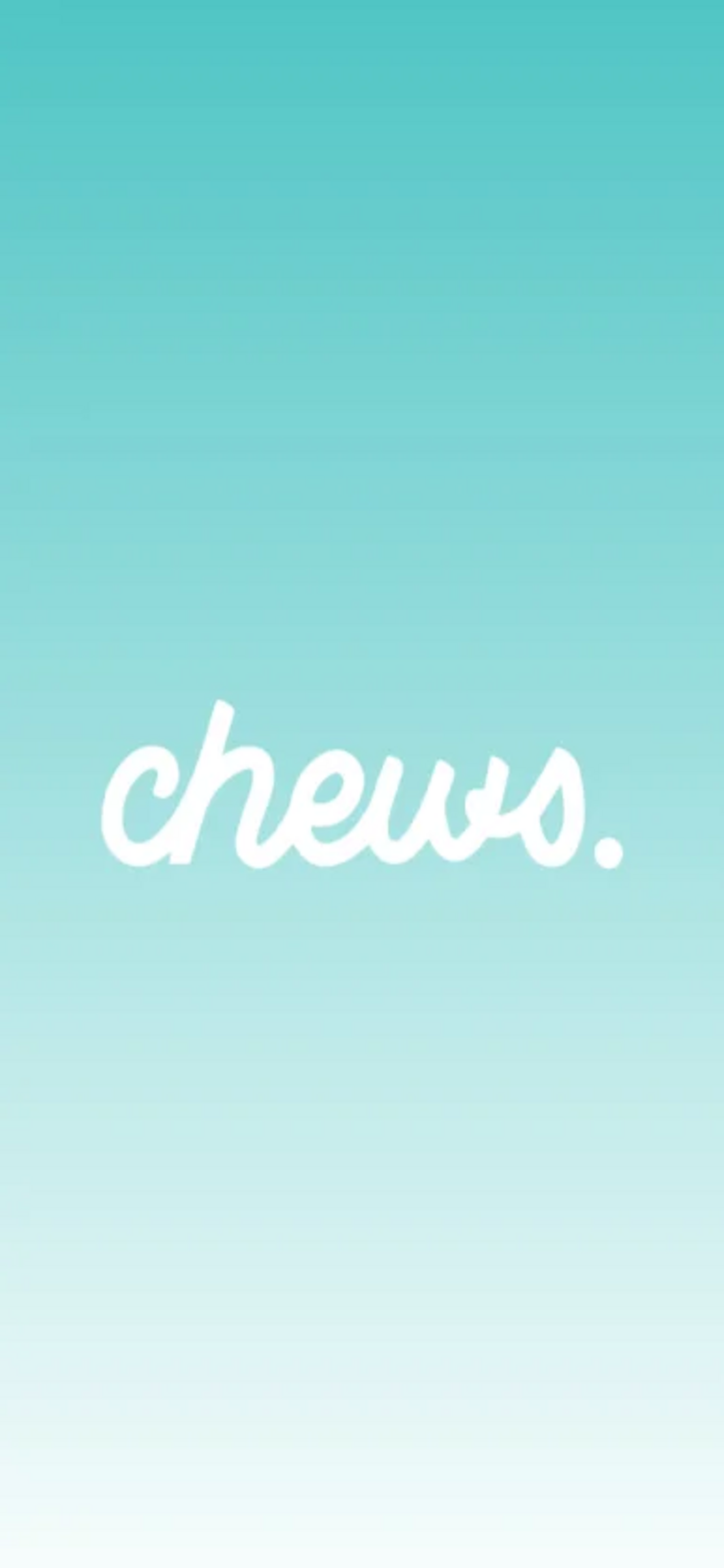 chews.